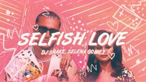 whkrs remix selena gomez selfish love